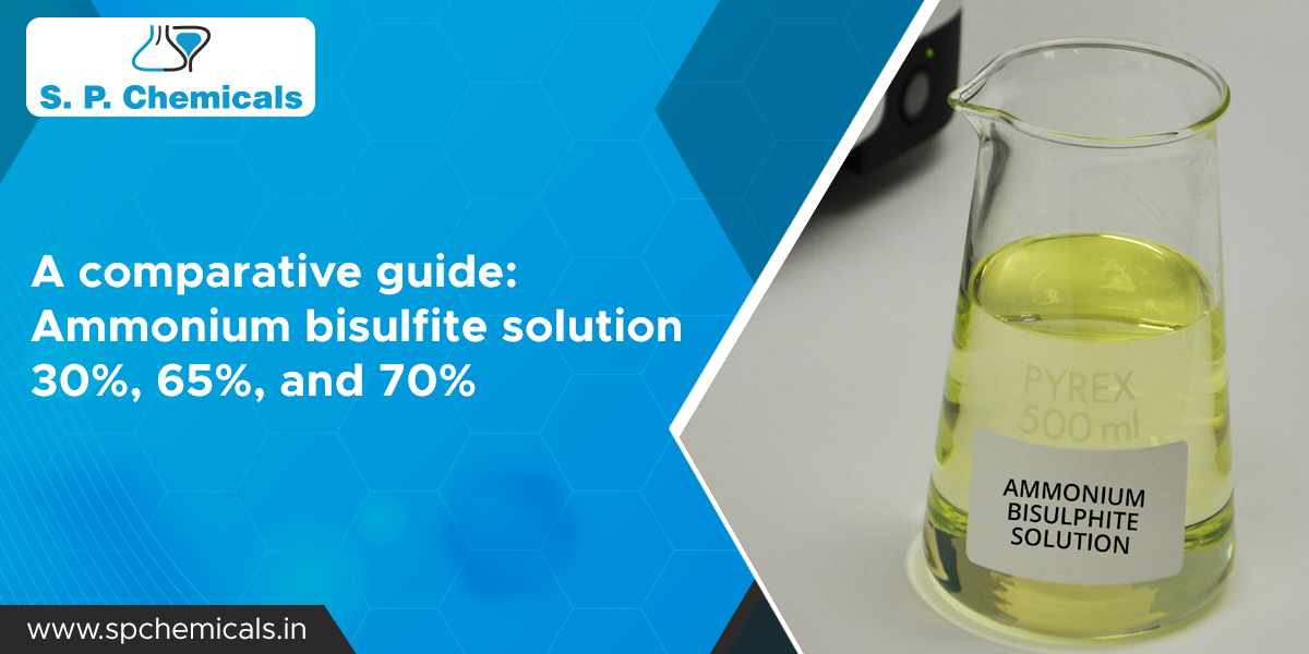 A comparative guide:  Ammonium bisulfite solution 30%, 65%, and 70%