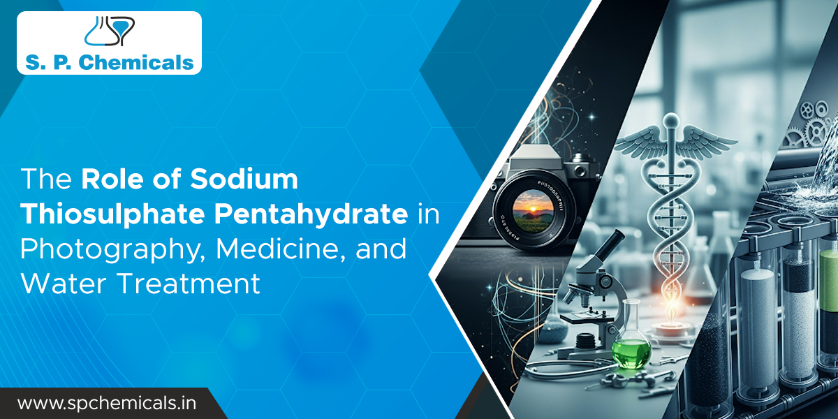 The Role of Sodium Thiosulphate Pentahydrate in Photography, Medicine, and Water Treatment